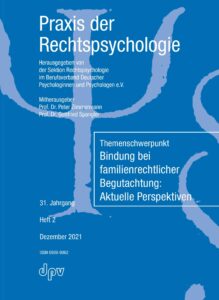 Bindung bei familienrechtlicher Begutachtung: Aktuelle Perspektiven